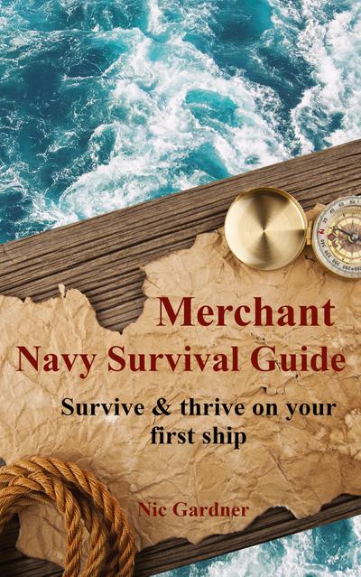 Merchant Navy Survival Guide