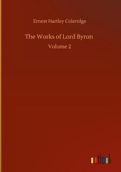 The Works of Lord Byron