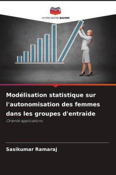 Modélisation statistique sur l’autonomisation des femmes dans les groupes d’entraide
