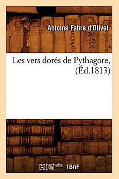 Les Vers Dorés de Pythagore, (Éd.1813)