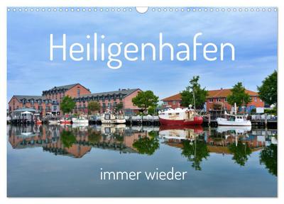Heiligenhafen immer wieder (Wandkalender 2026 DIN A3 quer), CALVENDO Monatskalender