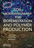 Soil Microenvironment for Bioremediation and Polym