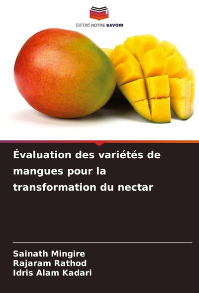 Évaluation des variétés de mangues pour la transformation du nectar