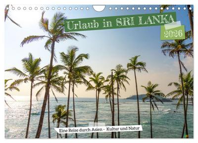 Urlaub in Sri Lanka - Reise durch Asien, Kultur und Natur (Wandkalender 2026 DIN A4 quer), CALVENDO Monatskalender