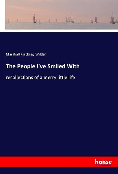 The People I’ve Smiled With
