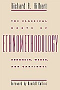 The Classical Roots of Ethnomethodology