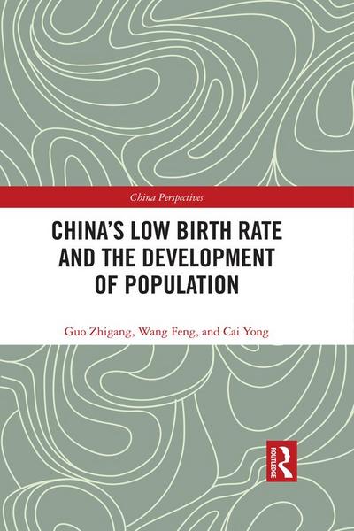 China’s Low Birth Rate and the Development of Population