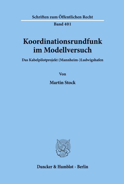 Koordinationsrundfunk im Modellversuch.