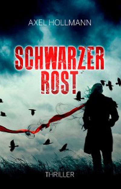 Schwarzer Rost