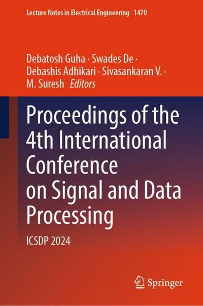 Proceedings of the 4th International Conference on Signal and Data Processing