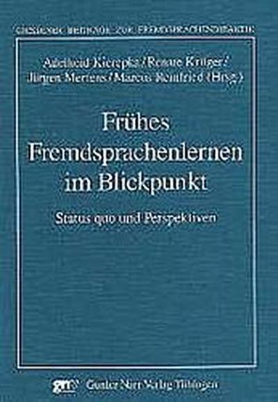 Frühes Fremdsprachenlernen im Blickpunkt