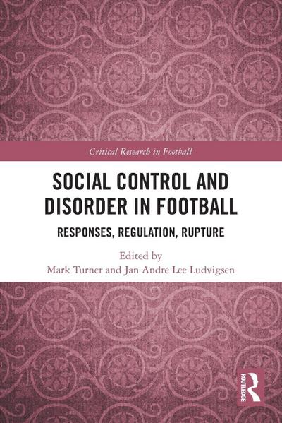 Social Control and Disorder in Football