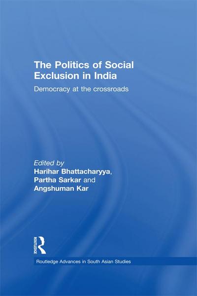 The Politics of Social Exclusion in India