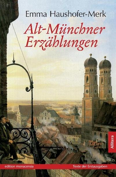 Alt-Münchner Erzählungen