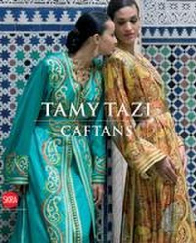 Tamy Tazi: Caftans