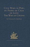 Civil Wars of Peru, by Pedro de Cieza de Leon (Par