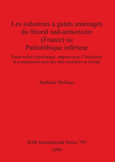 Les industries à galets aménagés du littoral sud-armoricain (France) au Paléolithique inférieur