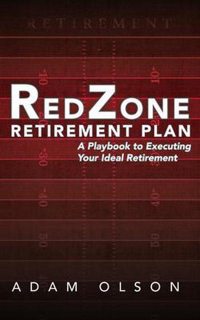 RedZone Retirement Plan