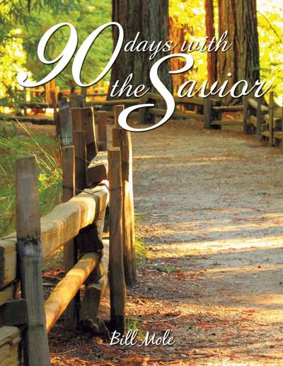 The 90 Days with the Savior