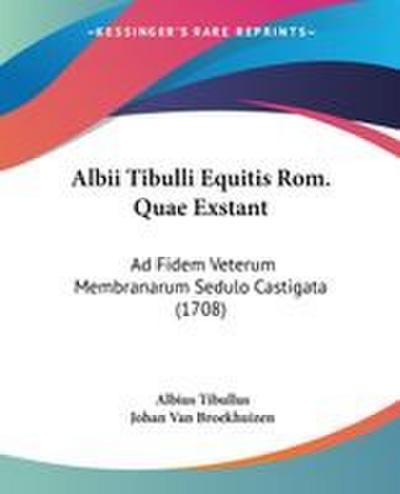Albii Tibulli Equitis Rom. Quae Exstant