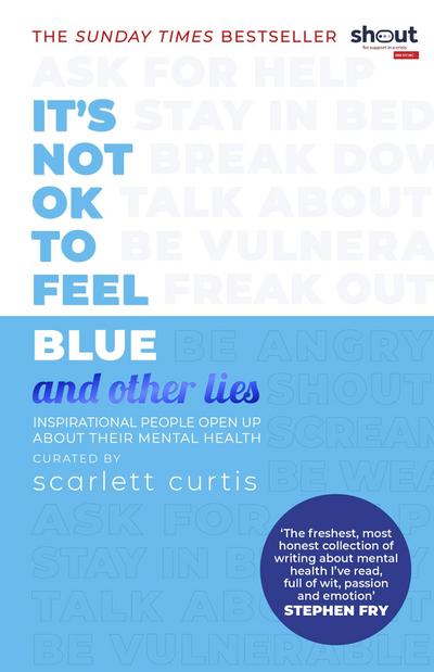 It’s Not OK to Feel Blue (and other lies)