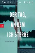 Der Tag, an dem ich sterbe