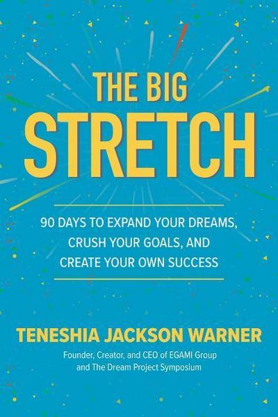 The Big Stretch