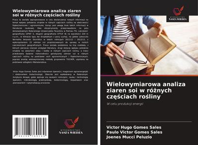 Wielowymiarowa analiza ziaren soi w ró&#380;nych cz&#281;&#347;ciach ro&#347;liny