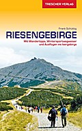 Reiseführer Riesengebirge: Mit Wandertipps, Wintersportwegweiser und Ausflügen ins Isergebirge (Trescher-Reiseführer)