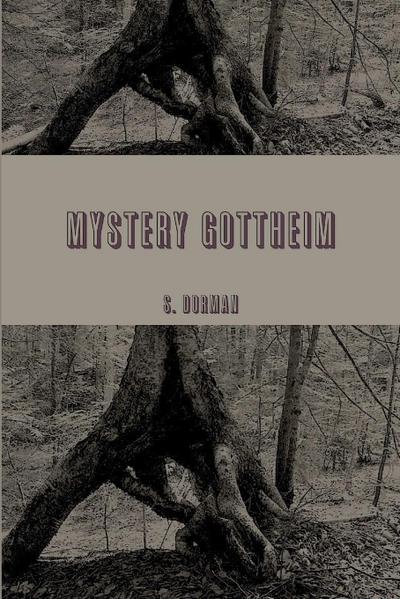 MYSTERY GOTTHEIM   God’s Wilderness