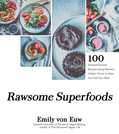 Euw, E: Rawsome Superfoods