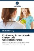 Ernährung in der Mund-, Kiefer- und Gesichtschirurgie