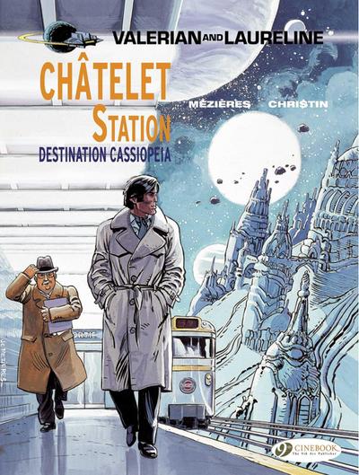 Châtelet Station, Destination Cassiopeia