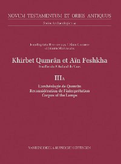 Khirbet Qumrân et Aïn Feshkha III A