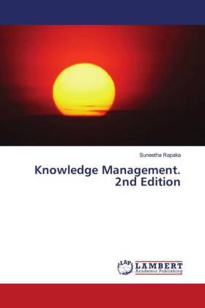 Knowledge Management. 2nd Edition