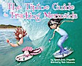 The Tiptoe Guide to Tracking Mermaids