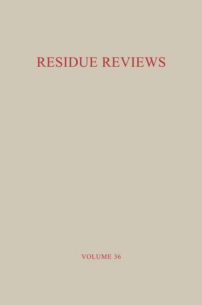 Residue Reviews / Rückstands-Berichte