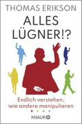 Alles Lügner!?