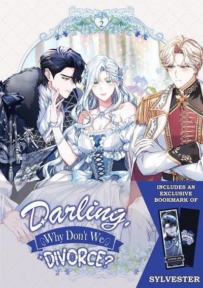 Darling, Why Don’t We Divorce? Volume 2: Limited Edition with Bookmark of Duke Sylvester Lizen