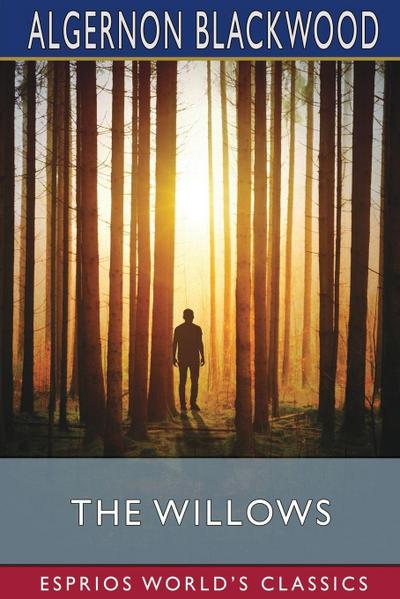 Blackwood, A: Willows (Esprios Classics)