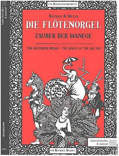 Die Flötenorgel - Zauber der Manege