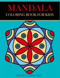 Mandala Coloring Book for Kids