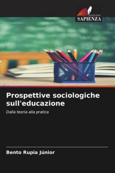 Prospettive sociologiche sull’educazione