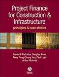Project Finance for Construction and Infrastructure