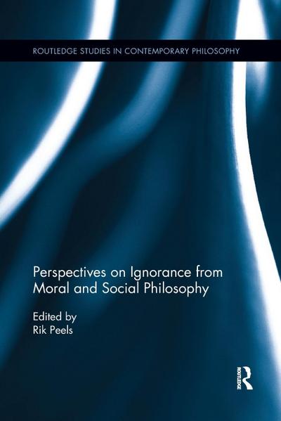 Perspectives on Ignorance from Moral and Social Philosophy