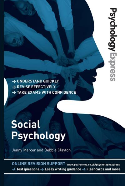 Psychology Express: Social Psychology