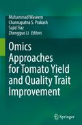 Omics Approaches for Tomato Yield and Quality Trait Improvement