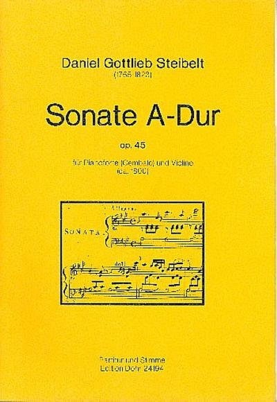 Sonate A-Dur opus.45: für Violine und Klavier