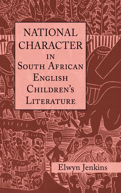National Character in South African English Children’s Literature