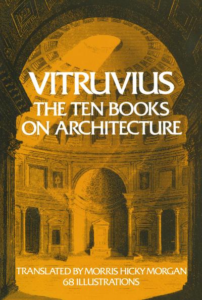 The Ten Books on Architecture